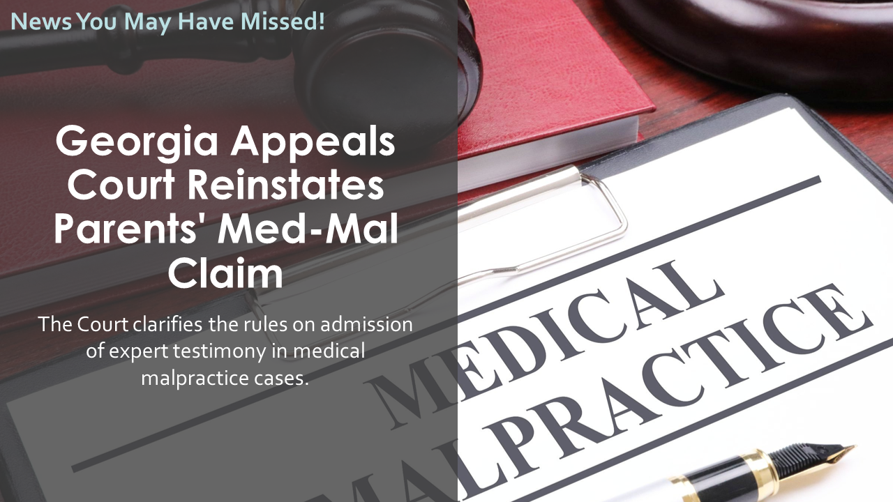 Georgia Appeals Court Reinstates Parents' Med-Mal Claim